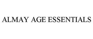 ALMAY AGE ESSENTIALS trademark