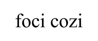 FOCI COZI trademark