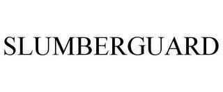 SLUMBERGUARD trademark