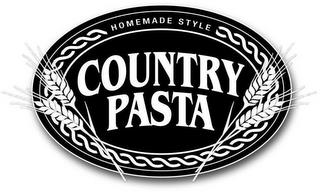 HOMEMADE STYLE COUNTRY PASTA trademark