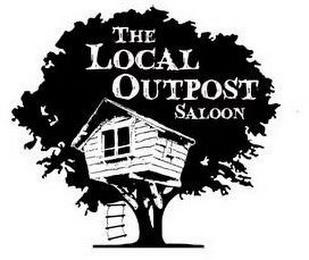 THE LOCAL OUTPOST SALOON trademark