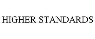 HIGHER STANDARDS trademark