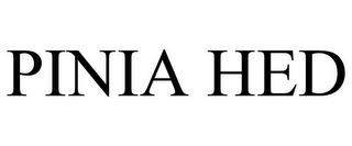 PINIA HED trademark