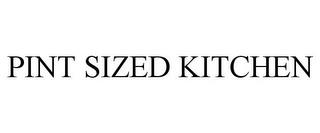 PINT SIZED KITCHEN trademark