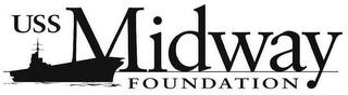 USS MIDWAY FOUNDATION trademark