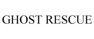 GHOST RESCUE trademark