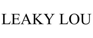 LEAKY LOU trademark