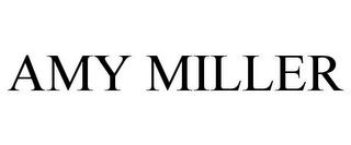 AMY MILLER trademark