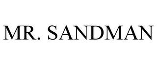 MR. SANDMAN trademark