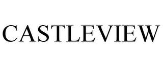 CASTLEVIEW trademark