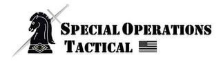 SPECIAL OPERATIONS TACTICAL trademark