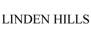 LINDEN HILLS trademark