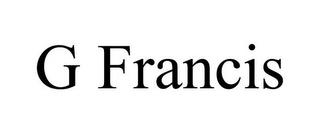 G FRANCIS trademark