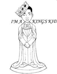 I'M A KING'S KID trademark