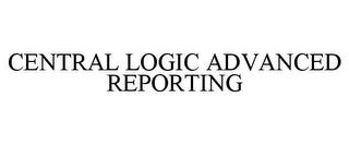 CENTRAL LOGIC ADVANCED REPORTING trademark