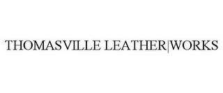 THOMASVILLE LEATHER|WORKS trademark