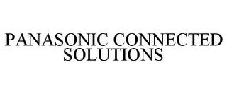 PANASONIC CONNECTED SOLUTIONS trademark