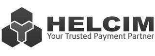 HELCIM YOUR TRUSTED PAYMENT PARTNER trademark