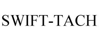 SWIFT-TACH trademark