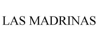 LAS MADRINAS trademark