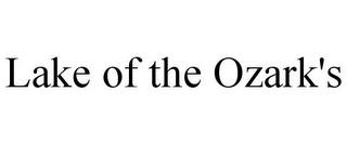 LAKE OF THE OZARK'S trademark