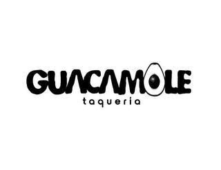 GUACAMOLE TAQUERIA trademark