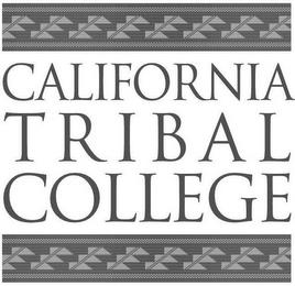 CALIFORNIA TRIBAL COLLEGE trademark