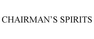 CHAIRMAN'S SPIRITS trademark