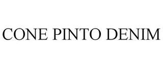 CONE PINTO DENIM trademark