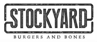 STOCKYARD BURGERS AND BONES trademark