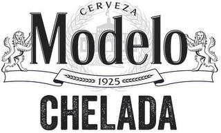 CERVEZA MODELO 1925 CHELADA trademark