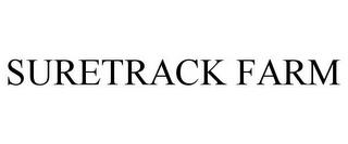 SURETRACK FARM trademark