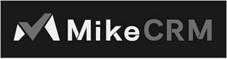 M MIKE CRM trademark