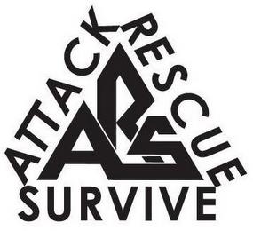 ATTACK RESCUE SURVIVE ARS trademark