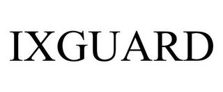 IXGUARD trademark