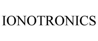 IONOTRONICS trademark