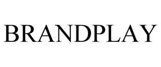 BRANDPLAY trademark