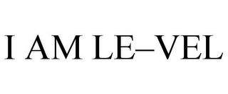 I AM LE-VEL trademark