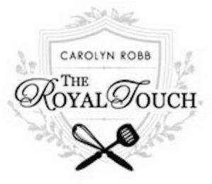 CAROLYN ROBB THE ROYAL TOUCH trademark