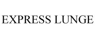 EXPRESS LUNGE trademark