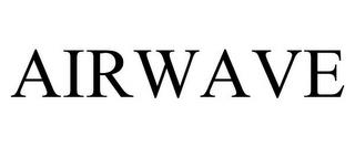 AIRWAVE trademark