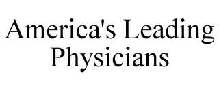 AMERICA'S LEADING PHYSICIANS trademark