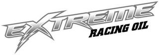 EXTREME RACING OIL trademark