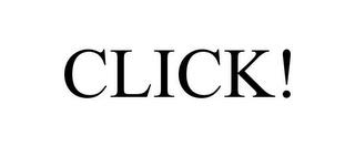 CLICK! trademark