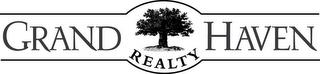 GRAND HAVEN REALTY trademark