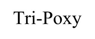 TRI-POXY trademark