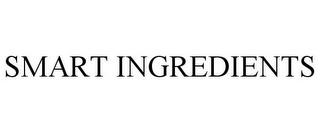 SMART INGREDIENTS trademark