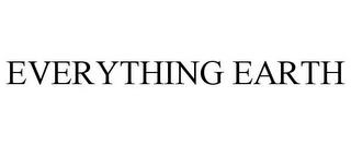 EVERYTHING EARTH trademark