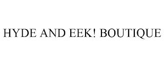 HYDE AND EEK! BOUTIQUE trademark