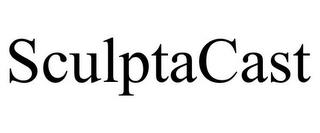 SCULPTACAST trademark